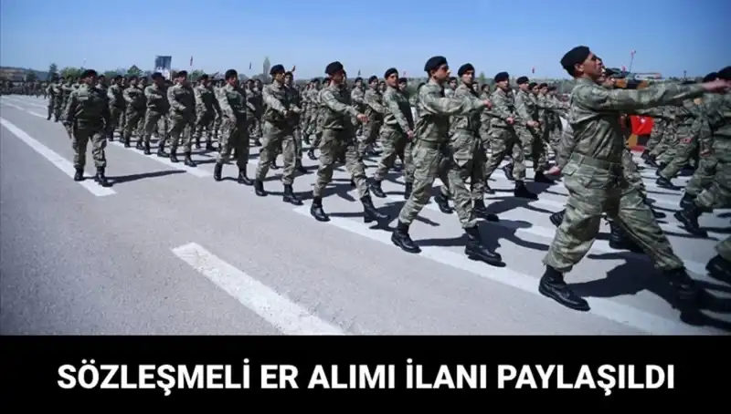 Kara Kuvvetleri'nden Yeni Fırsat: Sözleşmeli Er Alımı Başladı!