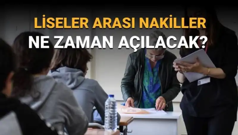 LGS Nakil Süreci: Liseler Arası Nakiller Ne Zaman Başlayacak?
